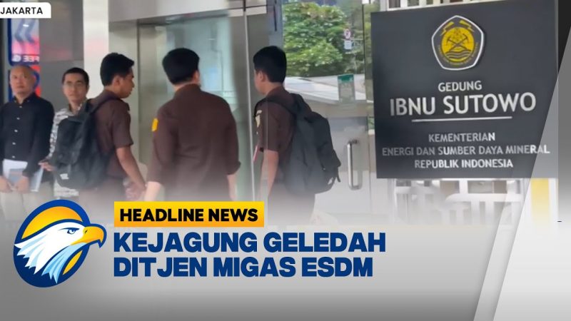 Penggeledahan Kantor Ditjen Migas Terkait Tata Keola Minyak Mentah dan Produk Kilang Pertamina